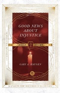 Cover: Good News About Injustice Bible Study - IVP Bible Studios