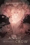 Cover: Annie Without Crow - Tor Books