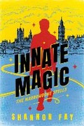 Cover: Innate Magic - 47North