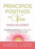 Cover: Principios positivos de vida para mujeres - Casa Creacion