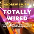 Cover: Totally Wired - HighBridge Audio