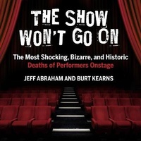 Enlarge image Cover: The Show Won't Go on - HighBridge Audio
