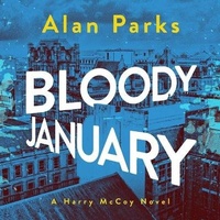 Enlarge image Cover: Bloody January - HighBridge Audio