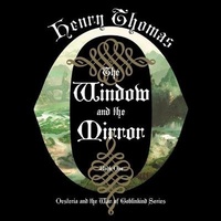 Enlarge image Cover: The Window and the Mirror - HighBridge Audio