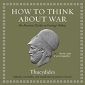 Cover: How to Think about War - HighBridge Audio