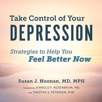 Enlarge image Cover: Take Control of Your Depression - HighBridge Audio