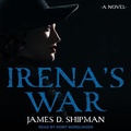 Cover: Irena's War - Tantor Audio