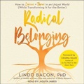 Cover: Radical Belonging - Tantor Audio
