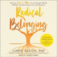 Enlarge image Cover: Radical Belonging - Tantor Audio