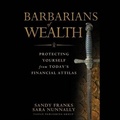 Cover: Barbarians of Wealth - Tantor Audio