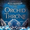 Cover: The Orchid Throne - Tantor Audio