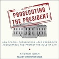 Bild: Prosecuting the President - Tantor Audio