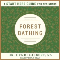 Enlarge image Cover: Forest Bathing - Tantor Audio