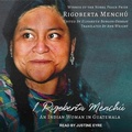 Cover: I, Rigoberta Menchu - Tantor Audio