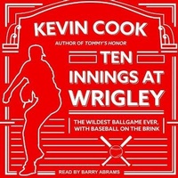 Abbildung von: Ten Innings at Wrigley - Tantor Audio