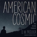 Cover: American Cosmic - Tantor Audio