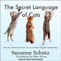Cover: The Secret Language of Cats - Tantor Audio