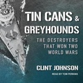 Cover: Tin Cans and Greyhounds - Tantor Audio
