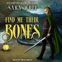 Enlarge image Cover: Find Me Their Bones - Tantor Audio
