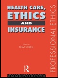 Cover: Health Care, Ethics and Insurance - Routledge