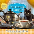Cover: No Grater Danger - Tantor Audio