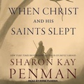 Cover: When Christ and His Saints Slept - Tantor Audio