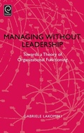Cover: Managing without Leadership - Elsevier
