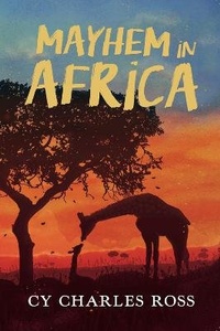 Abbildung von: Mayhem in Africa - Independent Publishing Network
