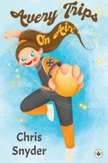Cover: Avery Trips on Air - Bumblebee Books
