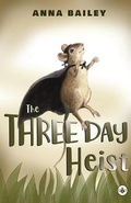 Cover: The Three Day Heist - Olympia Publishers