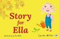 Cover: Story For Ella - Bumblebee Books