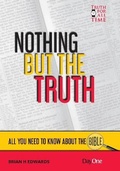 Cover: Nothing but the truth - Day One Publications