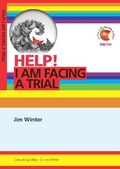 Cover: Help! I am facing a trial - Day One Publications