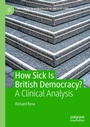 Cover: How Sick Is British Democracy? - Palgrave Macmillan