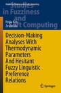 Cover: Decision-Making Analyses with Thermodynamic Parameters and Hesitant Fuzzy Linguistic Preference Relations - Springer