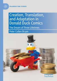 Enlarge image Cover: Creation, Translation, and Adaptation in Donald Duck Comics - Palgrave Macmillan