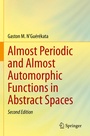 Cover: Almost Periodic and Almost Automorphic Functions in Abstract Spaces - Springer