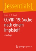 Cover: COVID-19: Suche nach einem Impfstoff - Springer Spektrum