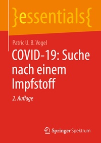 Abbildung von: COVID-19: Suche nach einem Impfstoff - Springer Spektrum