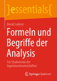 Enlarge image Cover: Formeln und Begriffe der Analysis - Springer Spektrum