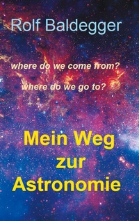 Abbildung von: Mein Weg zur Astronomie - Books on Demand