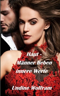 Abbildung von: Haut - Männer lieben innere Werte - Books on Demand