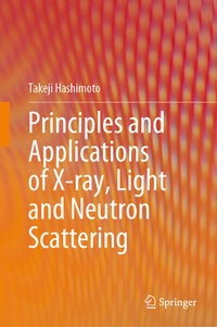 Abbildung von: Principles and Applications of X-ray, Light and Neutron Scattering - Springer