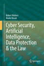 Cover: Cyber Security, Artificial Intelligence, Data Protection & the Law - Springer