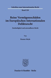 Abbildung von: Reine Vermögensschäden im Europäischen Internationalen Deliktsrecht. - Duncker & Humblot