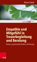 Cover: Empathie und Mitgef&uuml;hl in Trauerbegleitung und Beratung - Vandenhoeck & Ruprecht