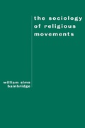 Cover: The Sociology of Religious Movements - Routledge