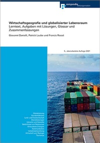Abbildung von: Wirtschaftsgeografie und globalisierter Lebensraum - Compendio Bildungsmedien