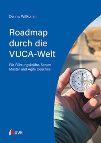 Abbildung von: Roadmap durch die VUCA-Welt - UVK