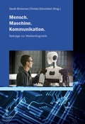 Cover: Mensch. Maschine. Kommunikation. - Narr Francke Attempto